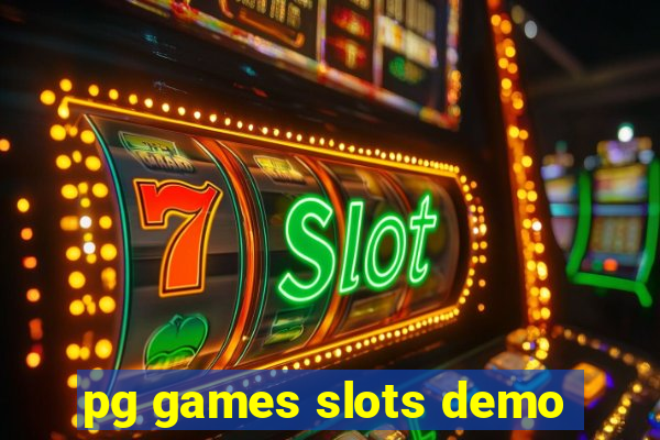 pg games slots demo